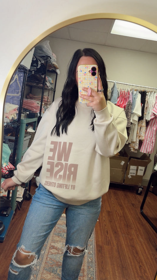 We Rise By Lifting Others Scuba Crewneck