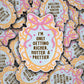 Richer, Hotter & Prettier Sticker