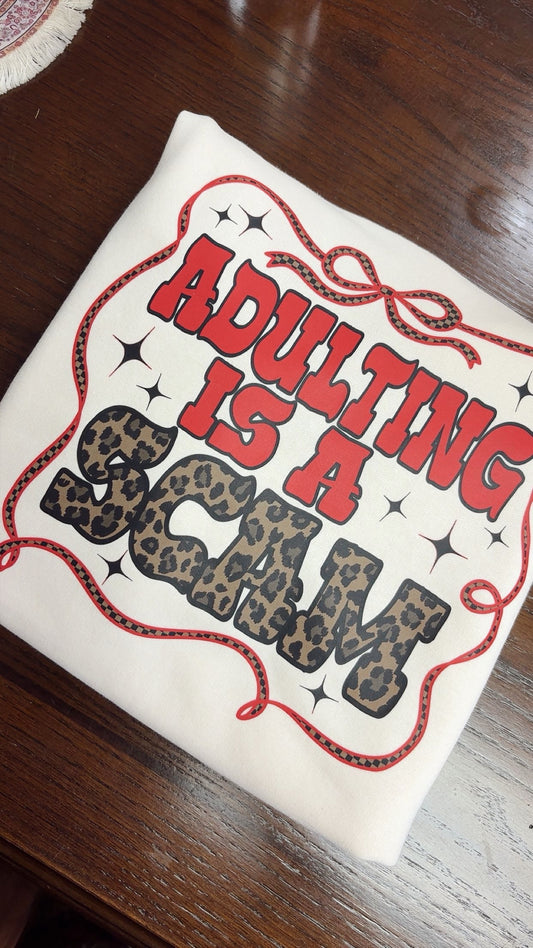 Adulting Is A Scam Crewneck