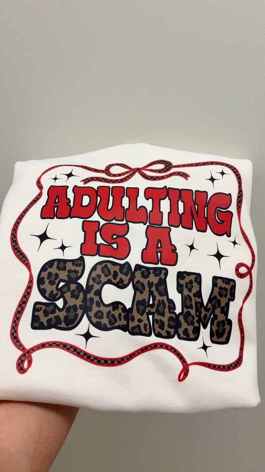 Adulting Is A Scam Crewneck
