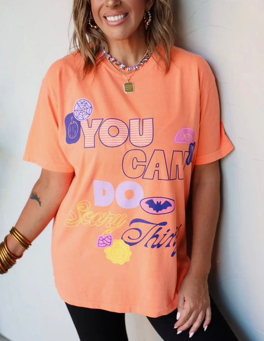 You Can Do Scary Things Tee